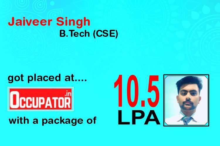 Jaiveer Singh Placed at Occupator Package of 10.5 LPA